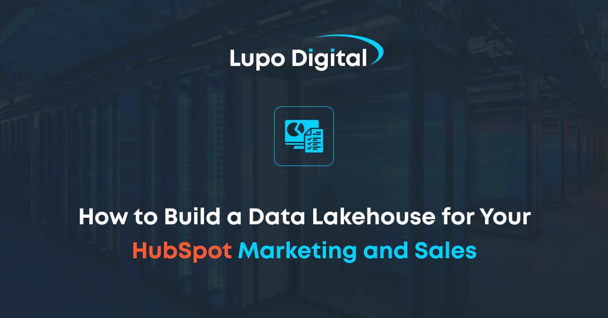 How-to-Build-Data-Lakehouse-for-Your-HubSpot-Marketing-and-Sales